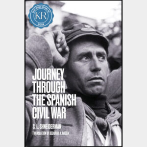 Journey Through the Spanish Civil War by S. L. Shneiderman